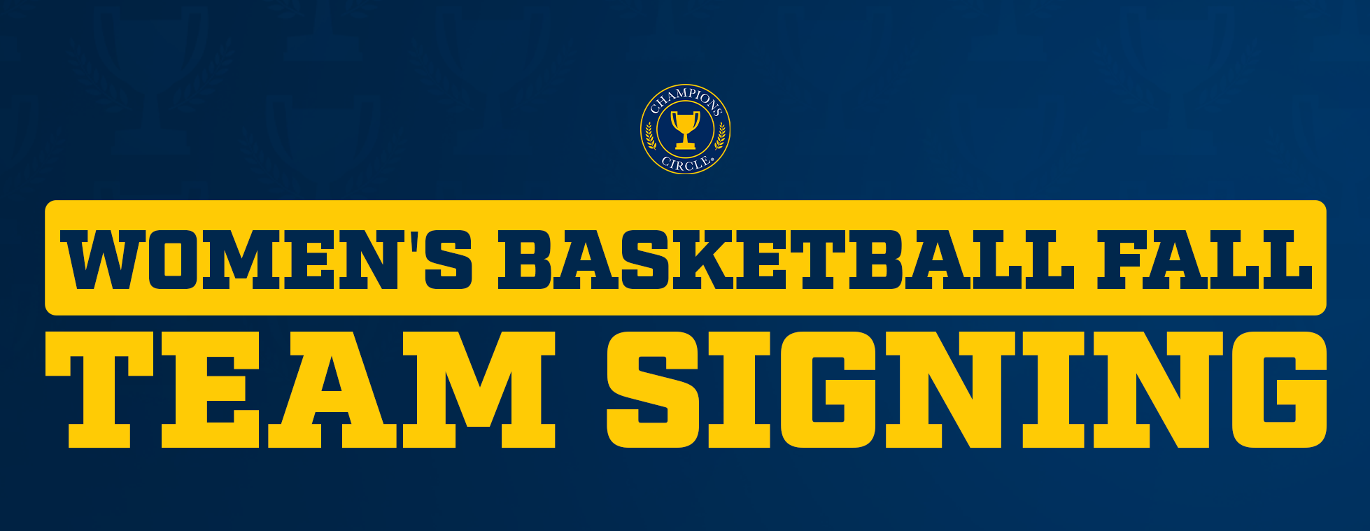 2026 Women's Basketball Fall Team Signing Presented by Champions Circle®